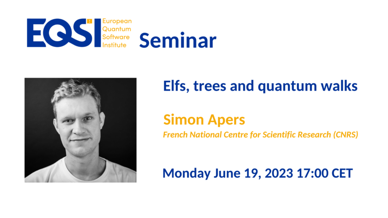 EQSI Seminar: Simon Apers - Elfs, trees and quantum walks